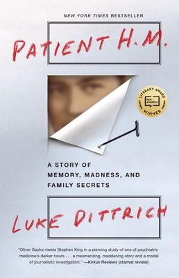 patient hm a story of memory madness and family secrets