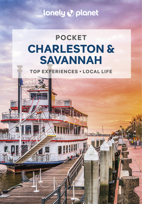 Lonely Planet Pocket Charleston & Savannah 2 (Pocket Guide) By Ashley Harrell, MaSovaida Morgan Cover Image