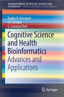 Cognitive Science and Health Bioinformatics: Advances and Applications Cover Image