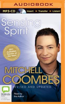 Sensing Spirit: Our Most Trusted Psychic Medium By Mitchell Coombes, Mitchell Coombes (Read by) Cover Image