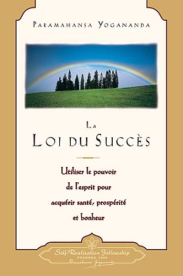 La loi du succès (The Law of Success--French) = The Law of Success Cover Image
