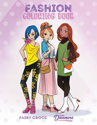 Fashion Coloring Book: For Kids Ages 6-8, 9-12 Cover Image