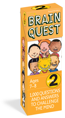 Brain Quest 2nd Grade Q&A Cards: 1000 Questions and Answers to Challenge the Mind. Curriculum-based! Teacher-approved! (Brain Quest Smart Cards)