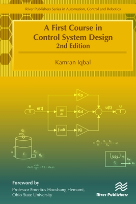 A First Course in Control System Design, Second Edition By Kamran Iqbal Cover Image
