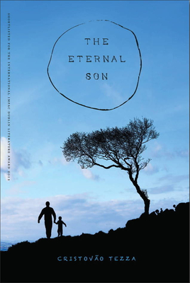 The Eternal Son (Brazilian Literature in Translation Series #3)