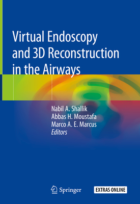 Virtual Endoscopy and 3D Reconstruction in the Airways Cover Image