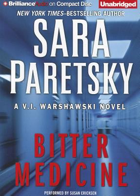 Bitter Medicine (V.I. Warshawski Novels #4) By Sara Paretsky, Susan Ericksen (Read by) Cover Image