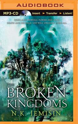 The Broken Kingdoms (Inheritance Trilogy (Audio) #2) Cover Image