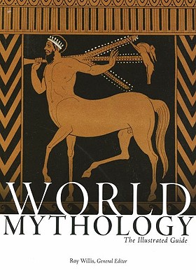 World Mythology: The Illustrated Guide Cover Image