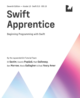 Swift Apprentice (Seventh Edition): Beginning Programming with Swift Cover Image