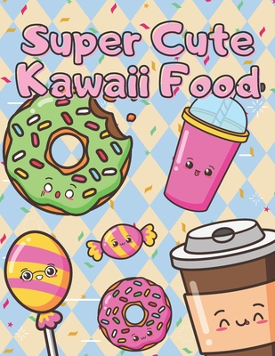 The Super Cute Book of Kawaii