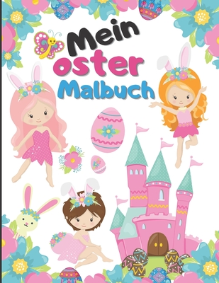 Mein Oster-Malbuch: Osterhasen Malbuch für Kinder ab1 Jahren Cover Image