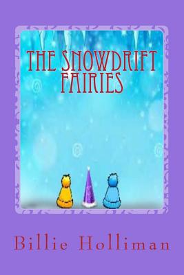 The Snowdrift Fairies (Drifter Series: Book 1 #1)