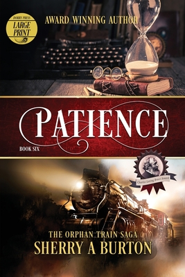 Patience: The Orphan Train Saga Large Print