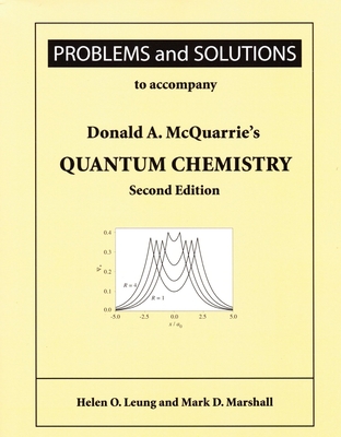 Problems and Solutions to Accompany McQuarrie's Quantum Chemistry Cover Image