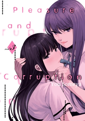 Pleasure & Corruption, Volume 3 By You Someya Cover Image
