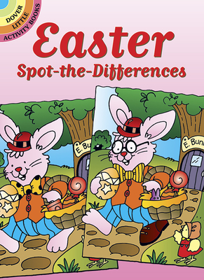 Easter Spot-The-Differences (Dover Little Activity Books) By Becky Radtke Cover Image
