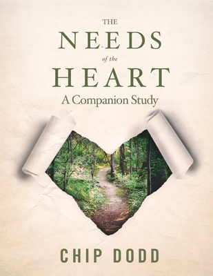The Needs of the Heart: A Companion Study Cover Image