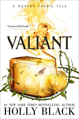 Valiant: A Modern Faerie Tale (The Modern Faerie Tales) By Holly Black Cover Image