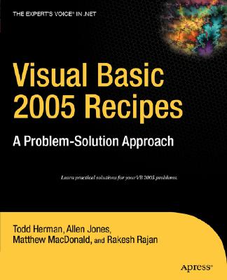Visual Basic 2005 Recipes: A Problem-Solution Approach (Expert's Voice in .NET) Cover Image