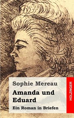 Amanda und Eduard: Ein Roman in Briefen Cover Image