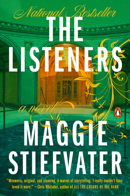 The Listeners: A Novel