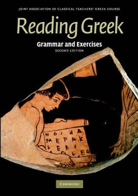 Reading Greek: Grammar and Exercises Cover Image
