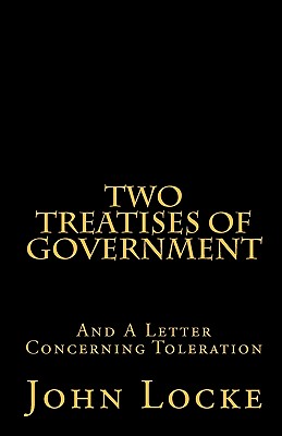 Two Treatises of Government and A Letter Concerning Toleration Cover Image