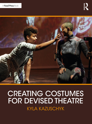 Creating Costumes for Devised Theatre Cover Image