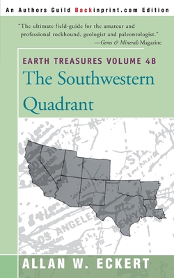 Earth Treasures, Vol. 4B: Southwestern Quadrant (Earth Treasures (Back in Print) #4) Cover Image