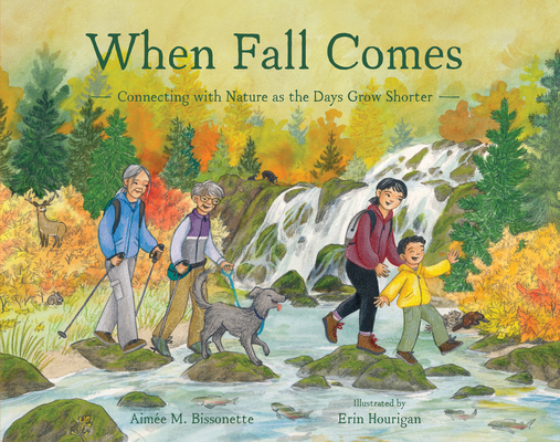 When Fall Comes: Connecting with Nature as the Days Grow Shorter (When Seasons Come) Cover Image