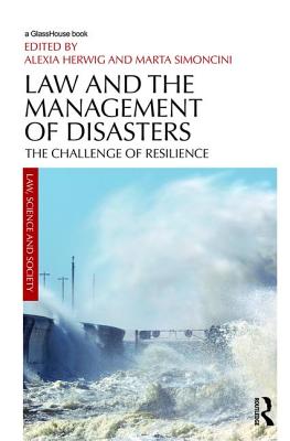Law and the Management of Disasters: The Challenge of Resilience Cover Image