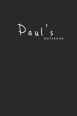 PAUL's notebook: Ideal personalized notebook for boys whose name's