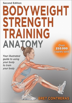 Bodyweight Strength Training Anatomy Vroman's Bookstore