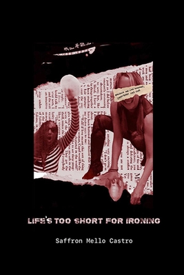 Life's Too Short for Ironing Cover Image