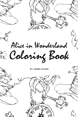 Alice in Wonderland Coloring Book for Young Adults and Teens (6x9 Coloring Book / Activity Book) Cover Image