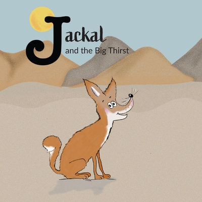 Cover for Jackal and the Big Thirst