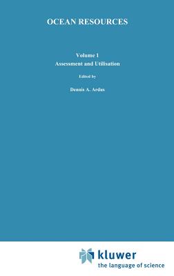 Ocean Resources: Volume I: Assessment and Utilisation (American Univ. Pub. in Philosophy; 6) Cover Image