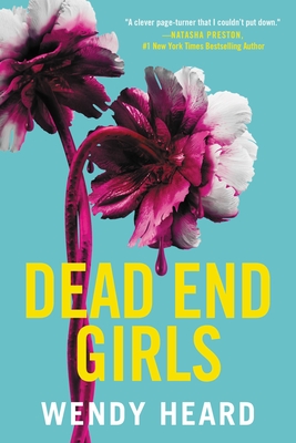 Dead End Girls By Wendy Heard Cover Image