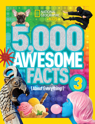 5,000 Awesome Facts (About Everything!) 3 Cover Image