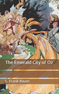 The Emerald City of Oz By L. Frank Baum Cover Image