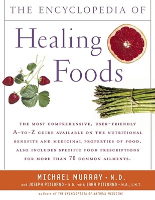 Encyclopedia of Healing Foods Cover Image