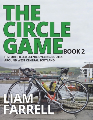 The Circle Game - Book 2 By Liam Farrell Cover Image