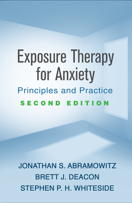 Exposure Therapy for Anxiety: Principles and Practice Cover Image