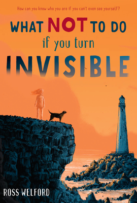 Cover for What Not to Do If You Turn Invisible