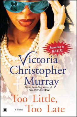 Too Little, Too Late: A Novel By Victoria Christopher Murray Cover Image