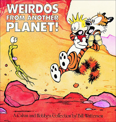Weirdos from Another Planet: A Calvin and Hobbes Collection By Bill Watterson Cover Image