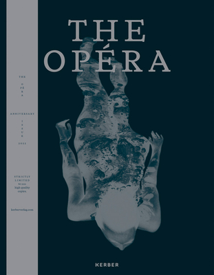 The Opéra: Anniversary Issue: Best of Classic & Contemporary Nude Photography By Matthias Straub (Editor) Cover Image