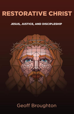 Restorative Christ By Geoff Broughton Cover Image