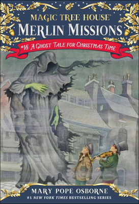 A Ghost Tale for Christmas Time (Magic Tree House #44) By Mary Pope Osborne, Salvatore Murdocca (Illustrator) Cover Image